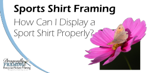 Sports Shirt Framing